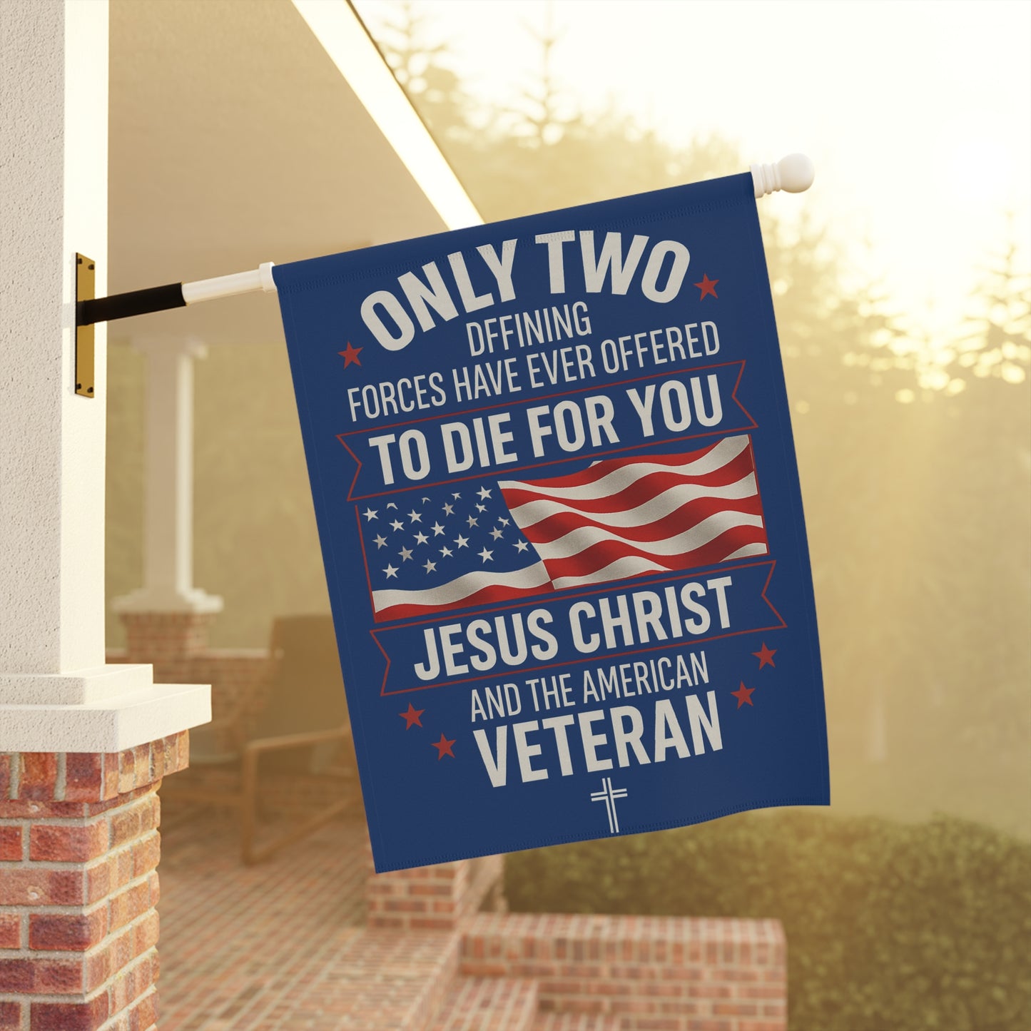 Only Two Defining Forces Garden Flag — Jesus Christ & the American Veteran (Patriotic Christian