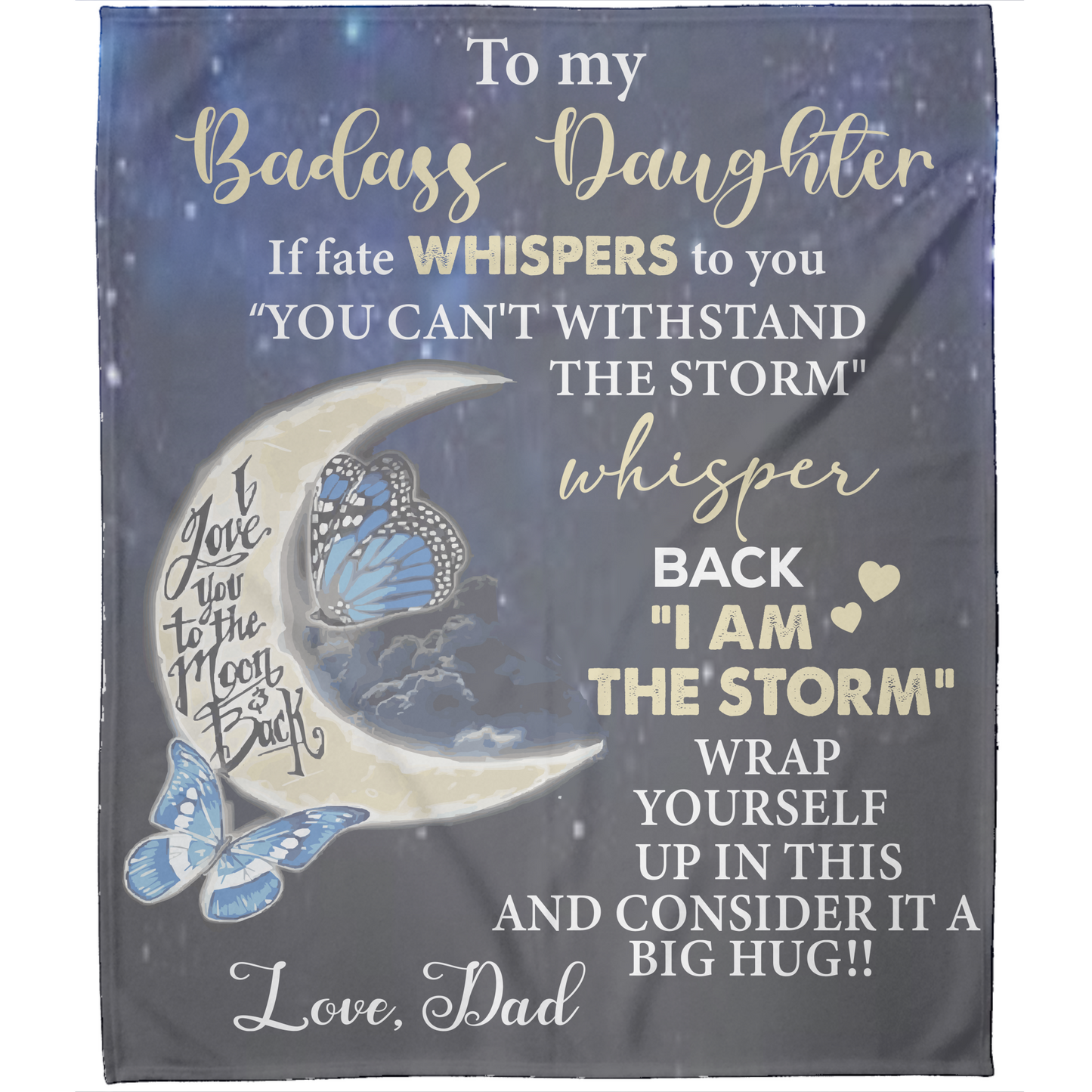 To My Daughter- You Are The Storm Blanket