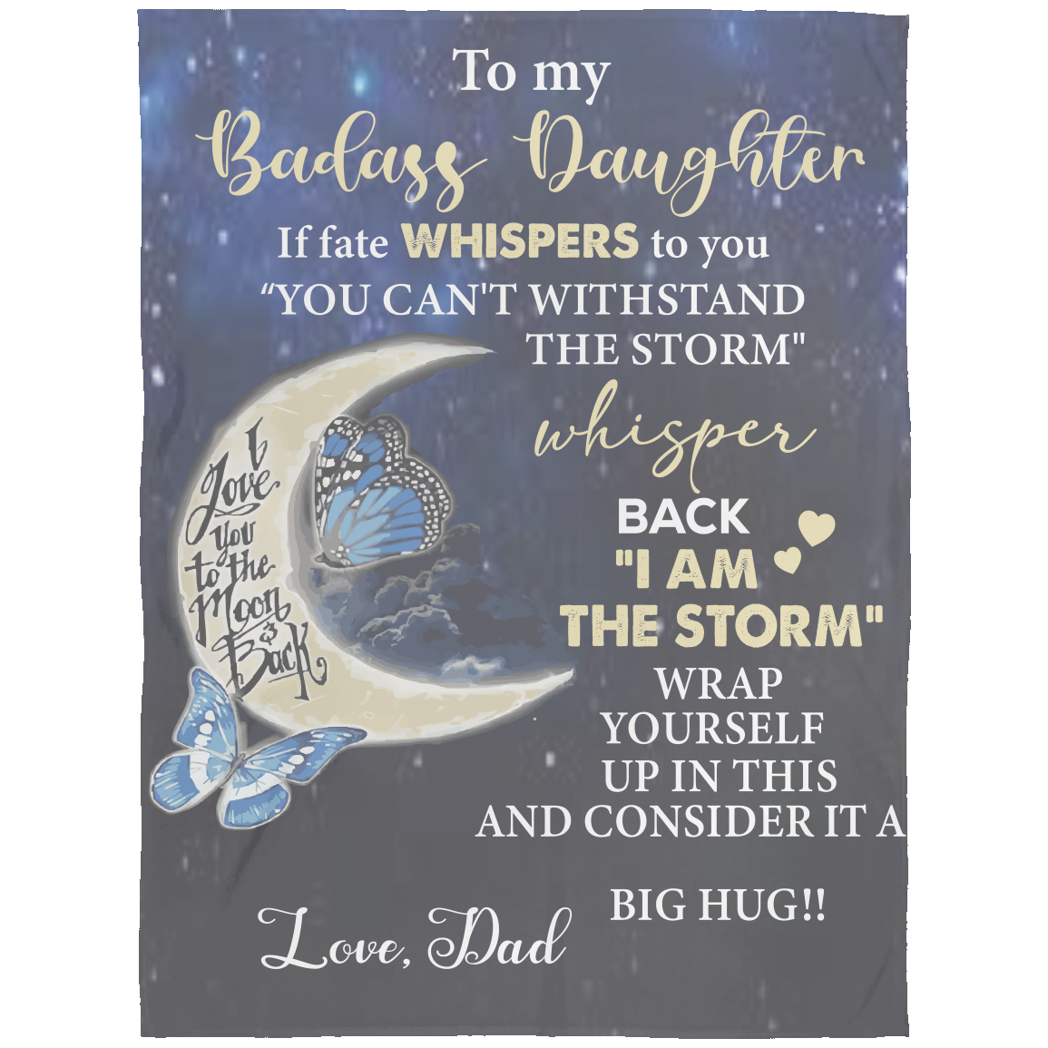 To My Daughter- You Are The Storm Blanket