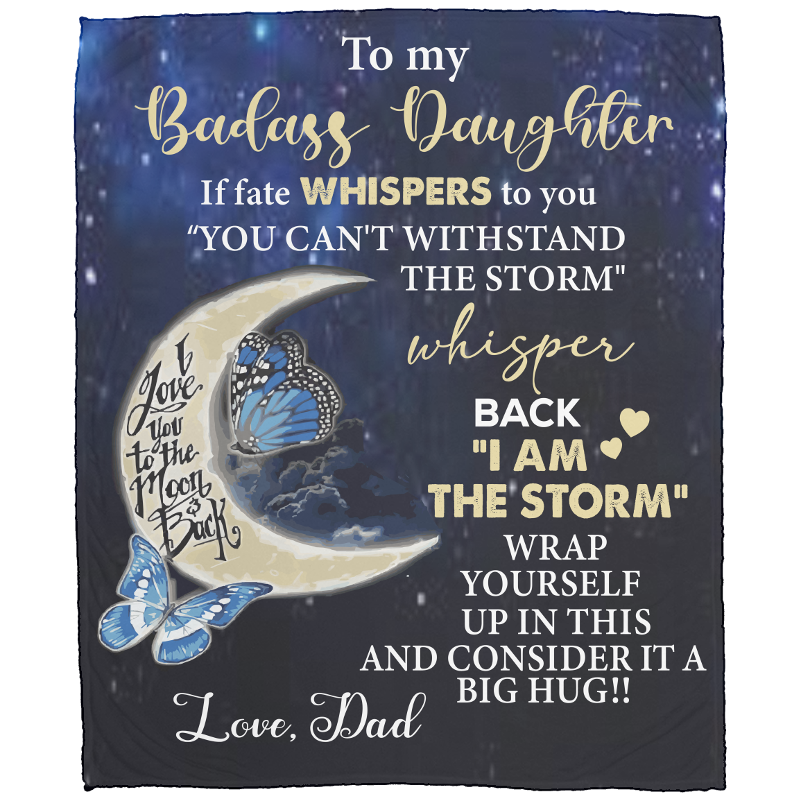 To My Daughter- You Are The Storm Blanket