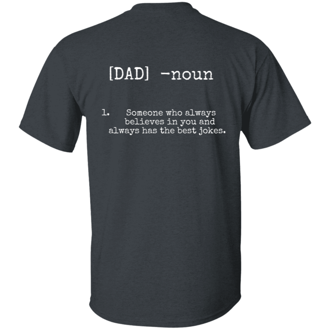 Grunt Style Dad Defined Men's T-Shirt