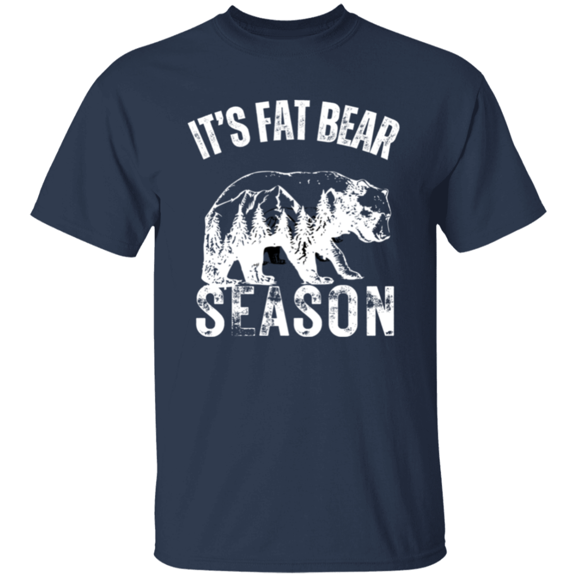 It's Bear Season Tshirt