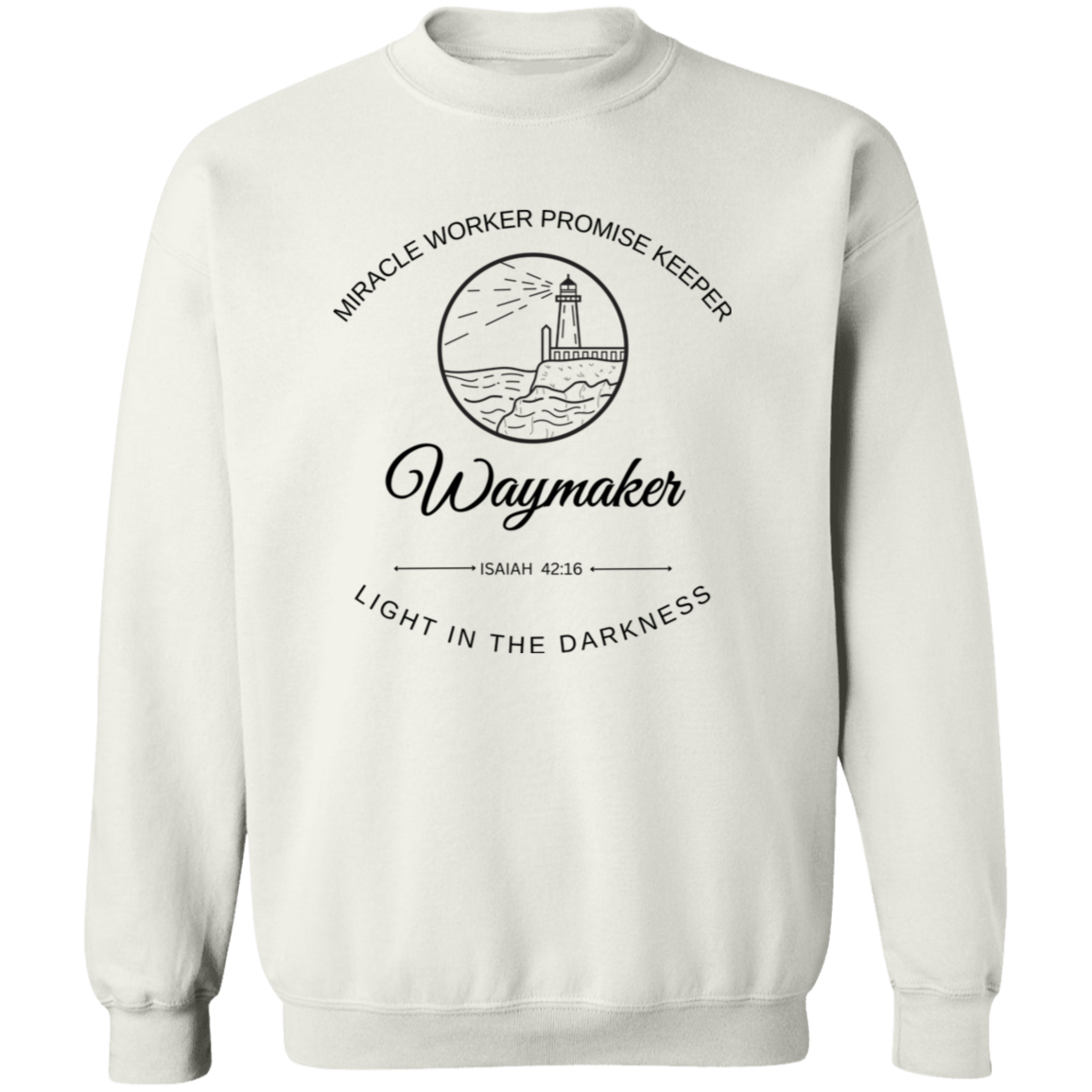 Waymaker Miracle Worker Promise Keeper Christian Pullover Sweatshirt