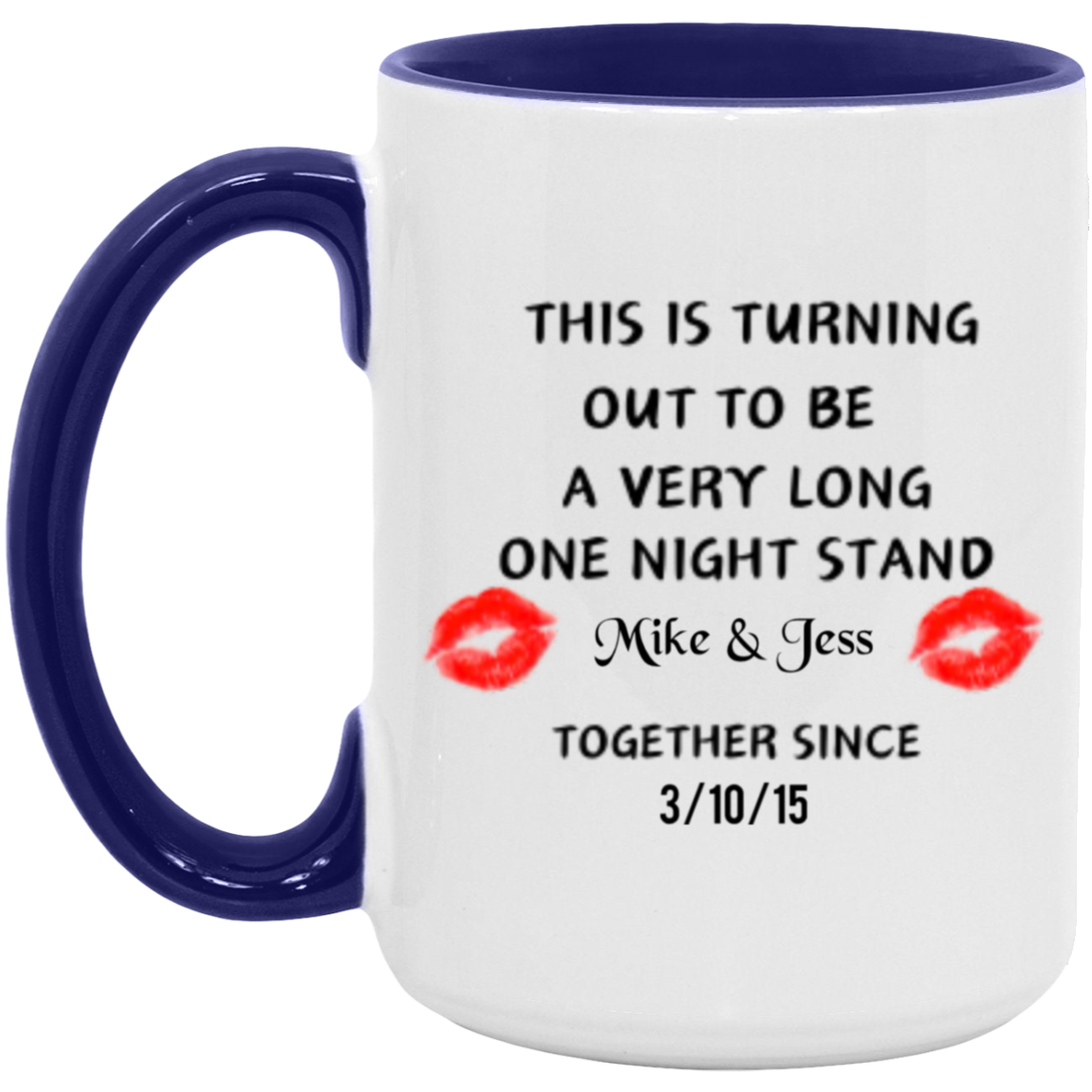 Valentines Day One Night Stand Personalized Mug