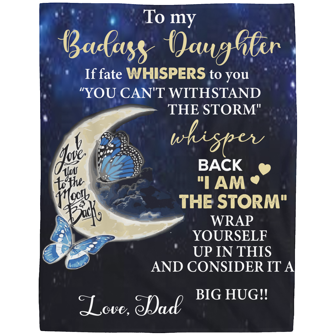 To My Daughter- You Are The Storm Blanket