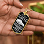 To My Son | Never Forget That I Love You - Dog Tag