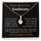 To My Beautiful Soulmate | I Love You, Always & Forever -  Alluring Beauty necklace