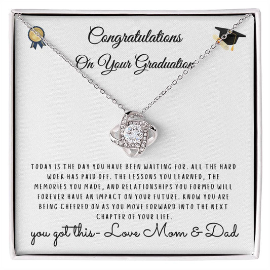 Graduation: Congratulations You Got this from Mom & Dad Love Knot Necklace