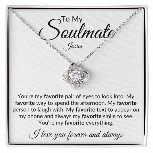 To My Soulmate | You're My Favorite Personalized Love Knot Necklace