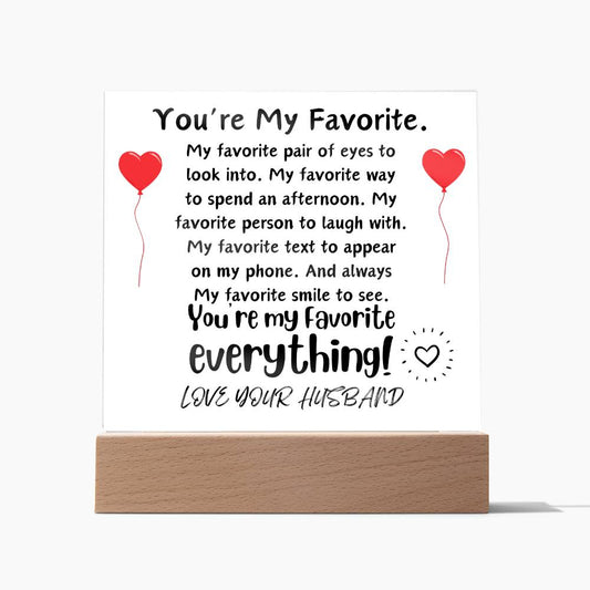 To Wife | From Husband | You're My favorite Acrylic Plaque