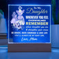 Gift for Daughter: Express A Mother's Endless Love for Her Daughter With A Premium Acrylic Keepsake With Built-in LED Lights