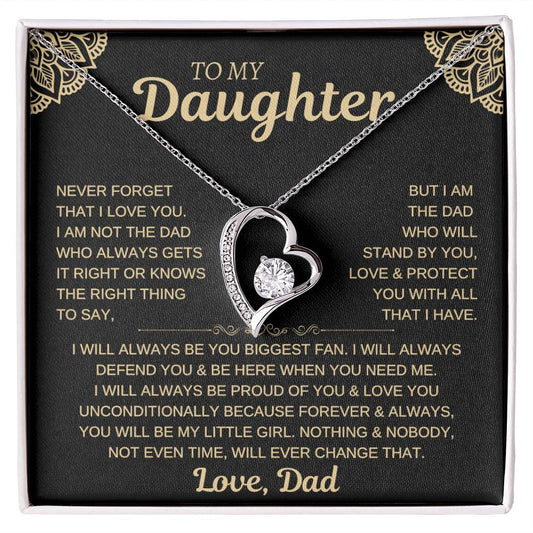 To My Daughter - Never Forget- Love Dad